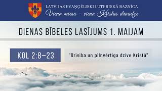 Bībeles lasījums - Brīvība un pilnvērtīga dzīve Kristū