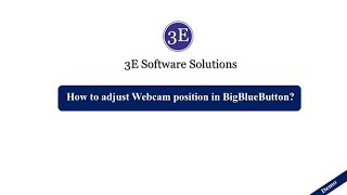 Demo - How to adjust Webcam in BigBlueButton | Movable Webcam in BigBlueButton - Tutorial