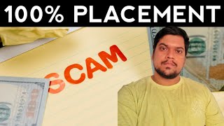 Truth about 100% Placememt by Training Institute