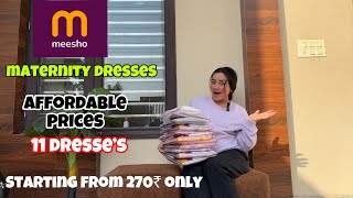 *HUGE* Meesho Maternity Dresses Haul || Affordable price starting from 270₹ only 😍❤️