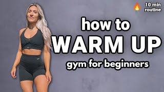 Why & How to Warm Up and Cool Down | 5-10 Minute Warm Up Routine | Gym for Beginners