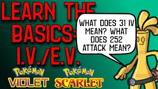 What are IV's and EV's? in Pokémon Scarlet/Violet