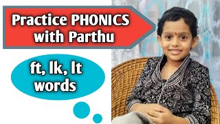 Practice PHONICS with Parthu/ft, lk, lt words