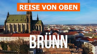 Brünn, Tschechien | Stadt, Urlaub, Orte, Tourismus, Reise | Video 4k Drohne | Brünn was zu sehen