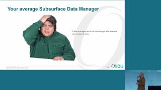 The OSDU® Data Platform: Transforming Subsurface Data Management Workflows