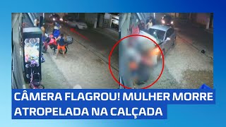 Mulher morre atropelada na calçada de mercadinho; câmera flagrou momento do acidente