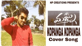 Kopamga kopamga Cover song From Mr.Majnu by Kommu Prashanth Kumar 2019