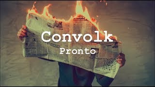 convolk - Pronto [Prod. Fish Narc]