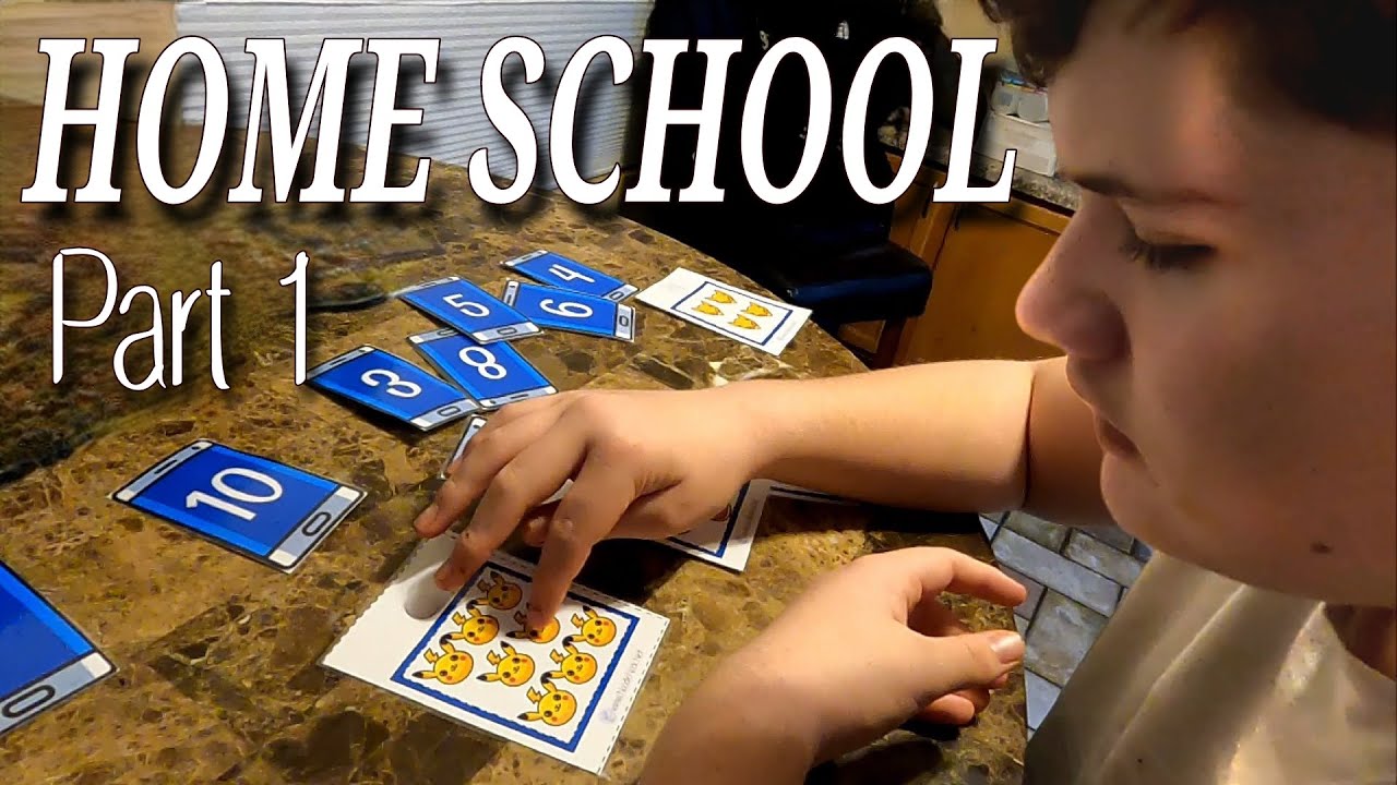 Home School Part 1 Youtube