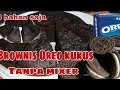 Resep bronis oreo kukus 3 bahan tanpa open tanpa mixer