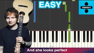 Ed Sheeran - Perfect EASY Piano Tutorial + Lyrics