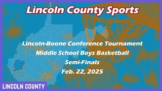 Lincoln-Boone County Boys Middle Semi Finals 2-22-25