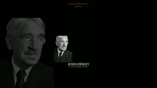 John Dewey- Top 6 Most Famous Quotes about Education|#shorts #youtubeshorts #tranding#@johndewey