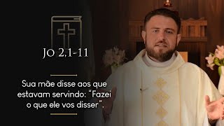 Homilia Diária | 2º Domingo do Tempo Comum (Jo 2,1-11)