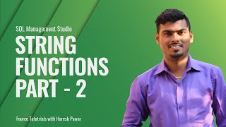 STRING FUNCTIONS - PART 2 | SQL | FourceTutorial