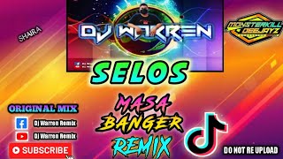Selos -  Masa Banger Remix (DjWarren Original Mix)