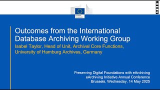Outcomes from the International Database Archiving Working Group