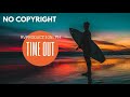 NO COPYRIGHT MUSIC: NO TIME [mvproduction.ph]