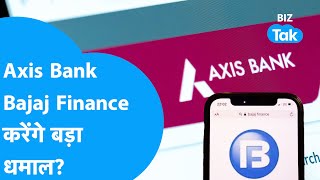 Share Market News | Axis Bank, Bajaj Finance अब करेंगे बड़ा धमाल? | BIZ Tak