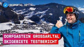 Testbericht Skigebiet Dorfgastein-Großarltal