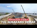 PENGERJAAN DI KEBUT | UPDATE PROGRES TOL SEMARANG DEMAK | TOL TANGGUL LAUT MATRAS BAMBU VIDEO DRONE