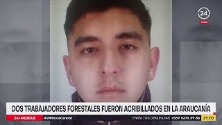 Dos trabajadores forestales fueron acribillados en la Araucanía