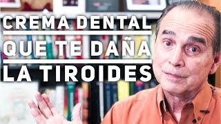 Episodio #1387 Crema Dental Que Te Daña La Tiroides