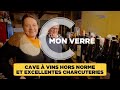 Cave à vins hors norme et excellentes charcuteries