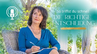 #5 So triffst du schnell die richtige Entscheidung | Andrea Randt