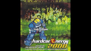 Mindcontroller - Hardcore Energy 2000 - Complete Album