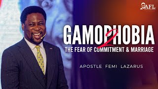 GAMOPHOBIA || THE FEAR OF COMMITMENT AND MARRIAGE 2