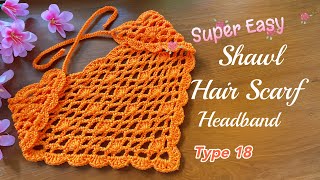 DIY167 Hair Scarf Tutorial18 #shawl #headband #bandana #supereasycrochet #howto #hairscarf