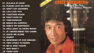 Eddie Peregrina Best Songs Full Album 🌞 Eddie Peregrina Nonstop Opm Song 🌞🌞 Filipino Music