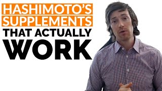 Hashimoto's Supplements that WORK (Part 1)