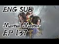 Martial master episode 137 english sub | Martial master ep 137 eng sub