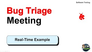 Bug Triage Meeting Explained | Real Project Process + Interview Questions