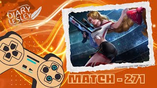 MOBILE LEGENDS | HERO LESLEY - MATCH 271