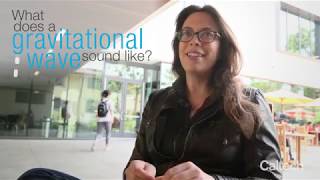 Talking LIGO w Jess McIvers - What Does a Gravitational Wave Sound Like?
