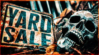 3 True Scary Yard Sale Horror Stories That Will Have You Negotiating An Escape Plan