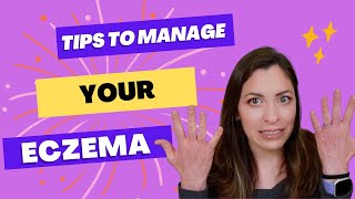 Tips to Manage Your Eczema! | DocTalks with JessTheMD