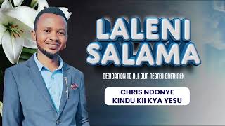 Laleni Salama By Chris Ndonye