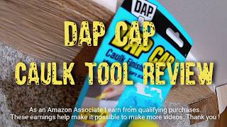 Dap caulk tool review