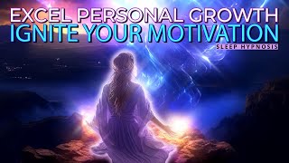 Sleep Hypnosis for Unleashing Motivation: Empower Your Personal Growth