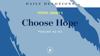 Choose Hope – Daily Devotional