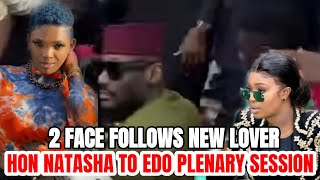 2 FACE FOLLOWS NEW LOVER HONOURABLE NATASHA TO EDO PLENARY SESSION