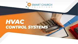 Church Facility Management Solutions - HVAC Control Systems