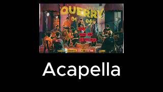 Acapella | QUERRY - QNT x TRUNG TRẦN ft RPT MCK (Prod. By RASTZ)