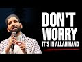 Overcoming Anxiety And Worry | Leave it in Allah's Hand | Islamic Lectures | Dr Omar Suleiman