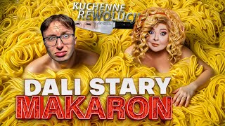 KUCHENNE REWOLUCJE - DALI STARY MAKARON PANI MADZI XDDD