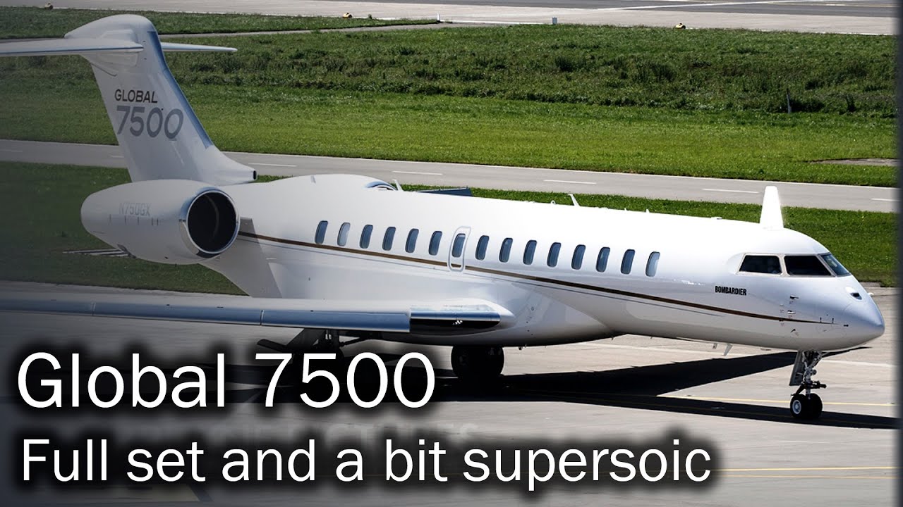 Bombardier Global 7500 | Being The Best - YouTube